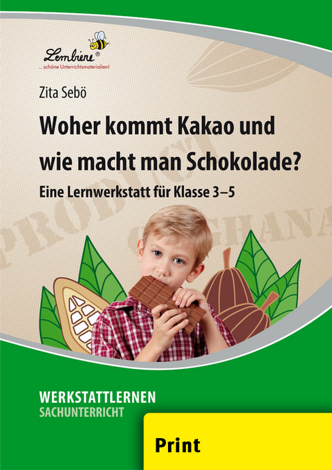 Woher kommt Kakao und wie macht man Schokolade? - Zita Chocano