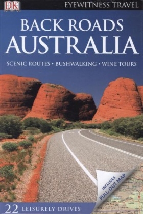 DK Eyewitness Back Roads Australia