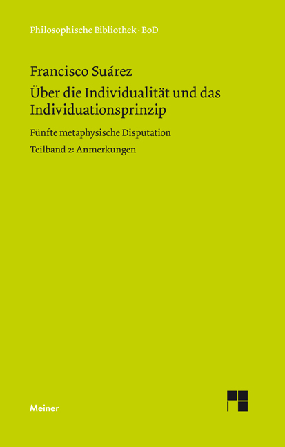 Über die Individualität und das Individuationsprinzip. Teilband II - Francisco Suarez
