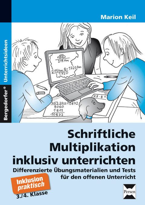 Schriftliche Multiplikation inklusiv unterrichten - Marion Keil