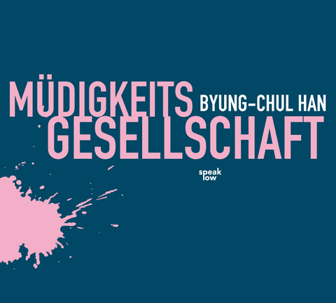 Müdigkeitsgesellschaft - Byung-Chul Han