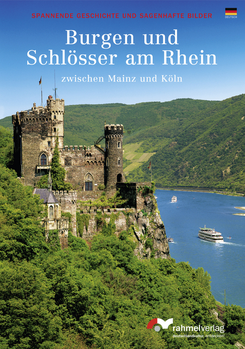 Burgen und Schl&ouml;sser am Rhein zwischen Mainz und K&ouml;ln (Deutsche Ausgabe)