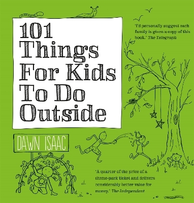 101 Things for Kids to do Outside - Dawn Isaac