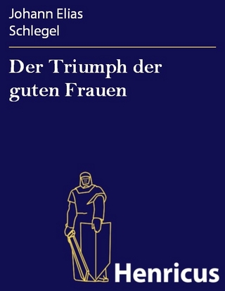 Der Triumph der guten Frauen