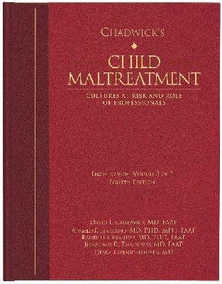 Chadwick's Child Maltreatment, Volume 3 - 