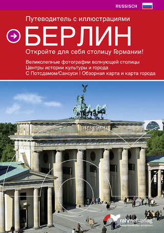 Farbbildführer Berlin (Russische Ausgabe) Die deutsche Hauptstadt entdecken!