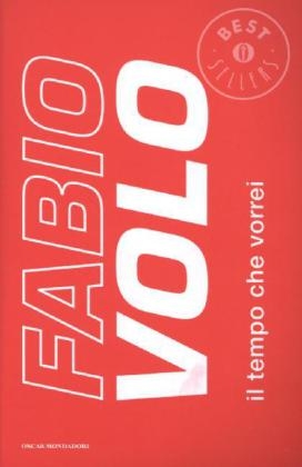 Il tempo che vorrei - Oscar edition - Fabio Volo