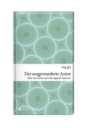 Ha Jin, Der ausgewanderte Autor - Ha Jin