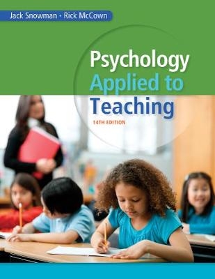 Psychology Applied to Teaching - Jack Snowman, Rick McCown