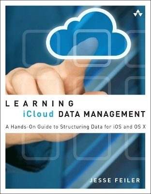 Learning iCloud Data Management - Jesse Feiler