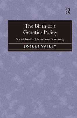 The Birth of a Genetics Policy