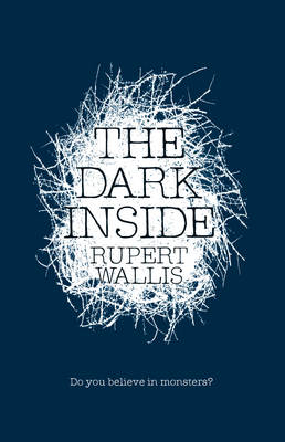 The Dark Inside - Rupert Wallis