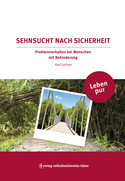 Sehnsucht nach Sicherheit - Karl Leitner