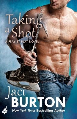 Taking A Shot: Play-By-Play Book 3 - Jaci Burton