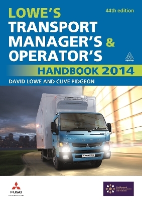 Lowe's Transport Manager's and Operator's Handbook 2014