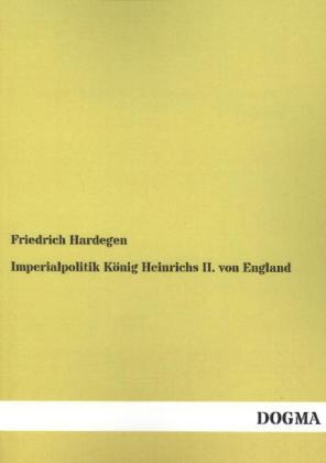 Imperialpolitik KÃ¶nig Heinrichs II. von England