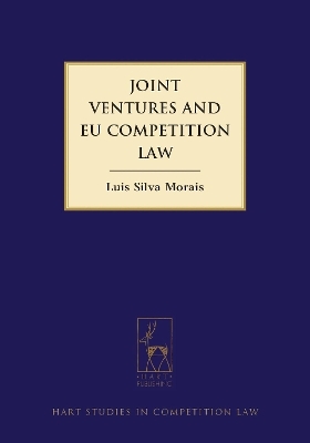 Joint Ventures and EU Competition Law