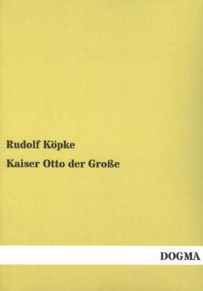 Kaiser Otto der GroÃe