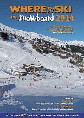 Where to Ski & Snowboard 2014