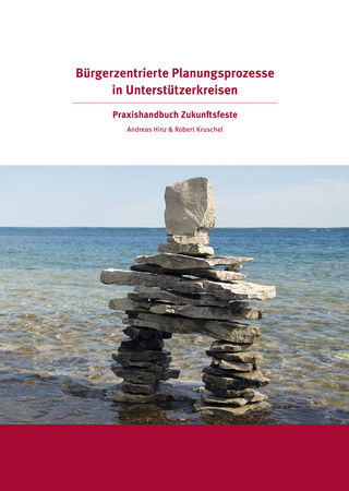 Bürgerzentrierte Planungsprozesse in Unterstützerkreisen