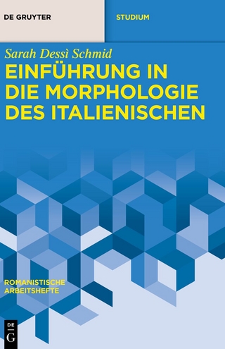 Einführung in die Morphologie des Italienischen