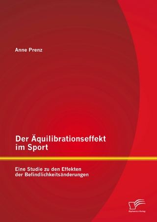 Der Äquilibrationseffekt im Sport: Eine Studie zu den Effekten der Befindlichkeitsänderungen