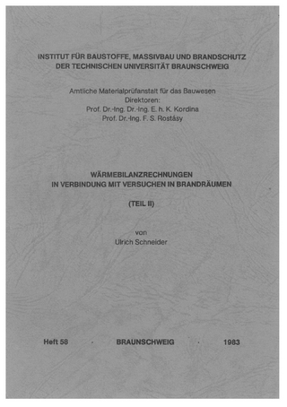 Wärmebilanzrechnungen in Verbindung mit Versuchen in Brandräumen