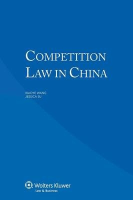 Competition Law in China