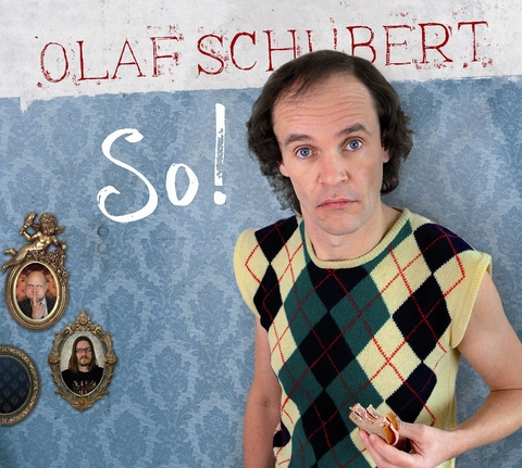 So! - Olaf Schubert
