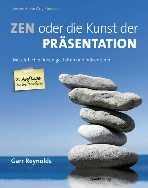 Zen oder die Kunst der Präsentation - Garr Reynolds