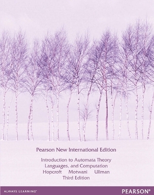 Introduction to Automata Theory, Languages, and Computation - John Hopcroft, Rajeev Motwani, Jeffrey Ullman