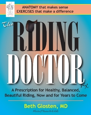 The Riding Doctor - Beth Glosten