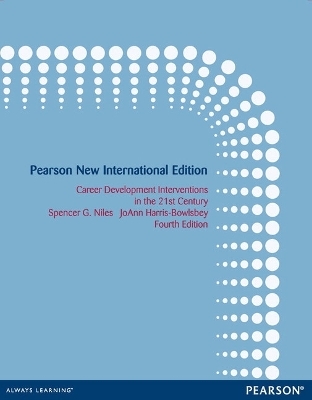 Career Development Interventions in the 21st Century - Spencer Niles, JoAnn Harris-Bowlsbey