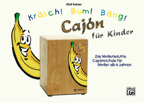 K / Kr&auml;sch! Bum! B&auml;ng! Caj&oacute;n f&uuml;r Kinder - Olaf Satzer