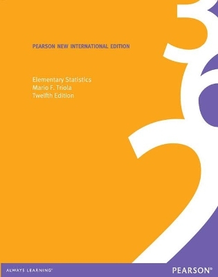 Elementary Statistics: Pearson New International Edition - Mario Triola