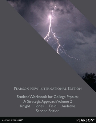 Student Workbook for College Physics: Pearson New International Edition - Randall Knight, Brian Jones, Stuart Field, James Andrews