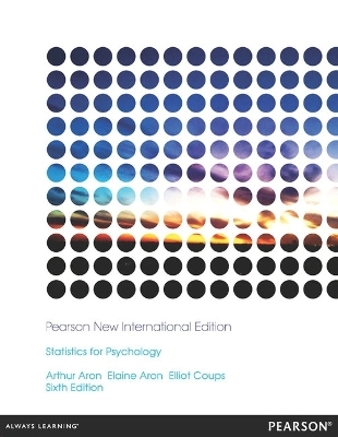 Statistics for Psychology - Arthur Aron, Elaine Aron, Elliot Coups