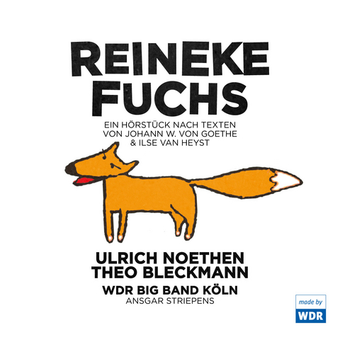 REINEKE FUCHS - Johann Wolfgang von Goethe, Ilse van Heyst