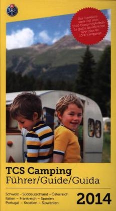 Schweiz & Europa TCS Campingf&uuml;hrer 2014