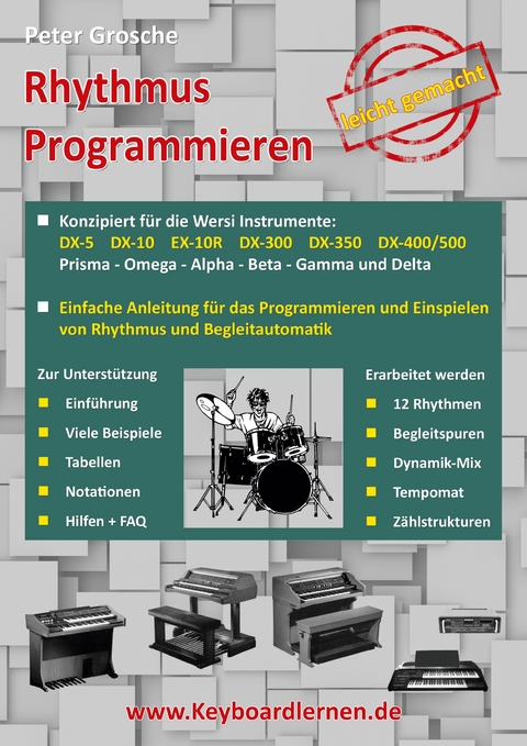 Rhythmus Programmieren leicht gemacht - Peter Grosche