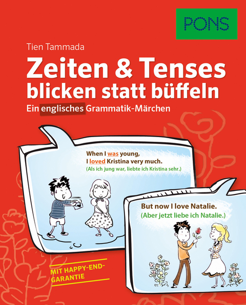 PONS Zeiten & Tenses blicken statt b&uuml;ffeln - Tien Tammada