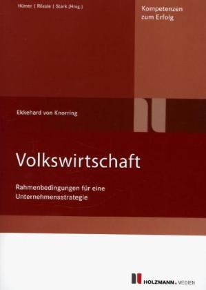 Volkswirtschaft - Ekkehard von Knorring