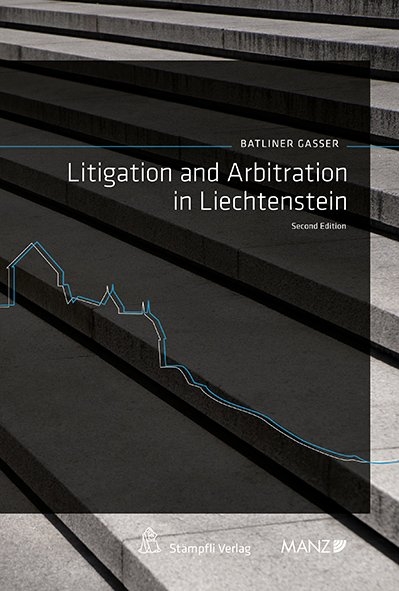 Litigation and Arbitration in Liechtenstein - 
