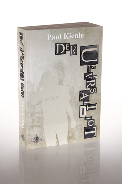 Der Universalidiot - Paul Kienle