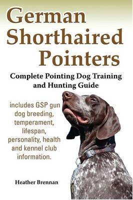 German Shorthaired Pointers - Heather Brennan
