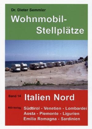 Wohnmobil-Stellpl&auml;tze Italien Nord - Dieter Semmler