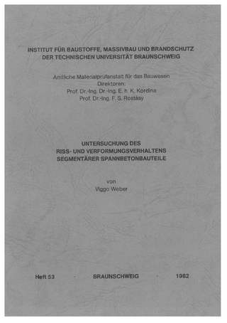 Untersuchung des Riss- und Verformungsverhaltens segmentärer Spannbetonbauteile