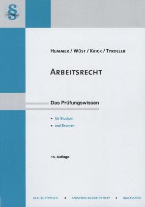 Arbeitsrecht - Karl-Edmund Hemmer, Achim W&uuml;st, Rainer Krick, Michael Tyroller