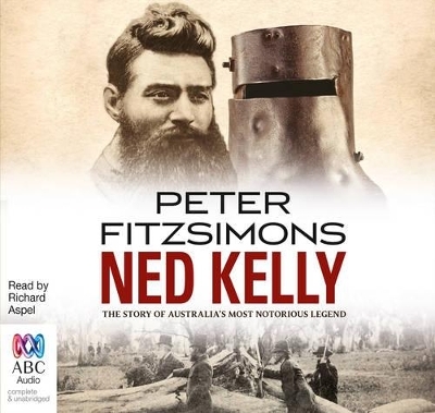 Ned Kelly - Peter FitzSimons