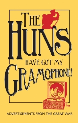 The Huns Have Got my Gramophone! - Amanda-Jane Doran, Andrew McCarthy